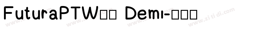 FuturaPTW08 Demi字体转换